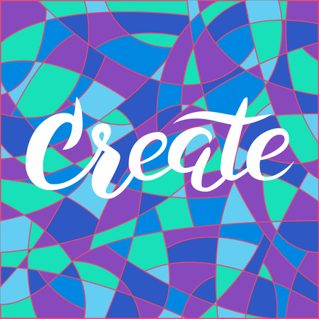 Vector handwritten lettering "Create" on abstract background in bright colors.のイラスト素材