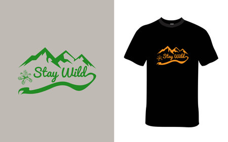 Stay Wild T-shirt design which embrace you adventurousのイラスト素材