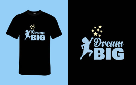 Encourage Yourself to Dream Big with this Inspirational T-Shirt Designのイラスト素材