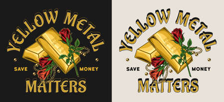 Colorful vintage label with stack of pure gold bars, roses, gold chains, beads, quote. Text Yellow...