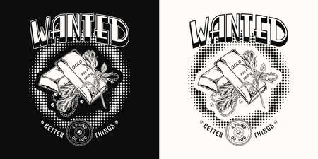 Black and white vintage label with stack of gold bars, roses, chains, beads, text, round halftone frame. Text Wanted better things. Concept of growing rich. Vintage vector illustrationのイラスト素材