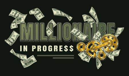 Horizontal label with money cash, 100 US dollar bills, gold gearwheels, text Millionaire in progress. Creative concept of making money. Apparel, t shirt design. Vector illustration on black backgroundのイラスト素材