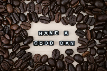 HAVE A GOOD DAY, by alphabet beads and coffee beansの写真素材