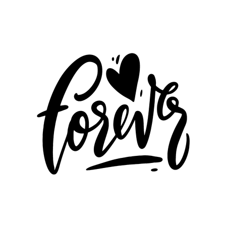 Forever phrase hadndrawn vector lettering. Modern brush calligraphy. Isolated on white background.のイラスト素材