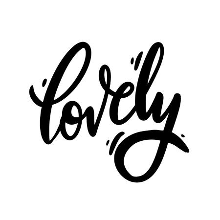 Lovely phrase hand drawn vector lettering. Vector illustration. Modern brush calligraphy isolated on white background.のイラスト素材