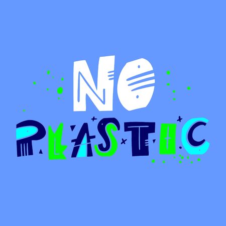 No Plastic phrase. Motivation lettering. Hand drawn vector illustration. Isolated on blue background.のイラスト素材