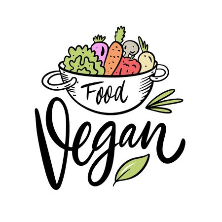 Food Vegan lettering phrase and pan with vegetables. Vector illustration. Isolated on white background. Design for banner, poster, card and print.のイラスト素材