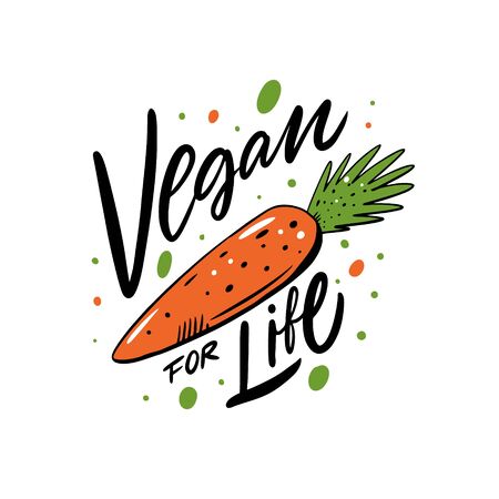 Vegan For Life Vegetarian phrase and Orange Carrot. Hand written lettering. Vector illustration. Isolated on white background.のイラスト素材