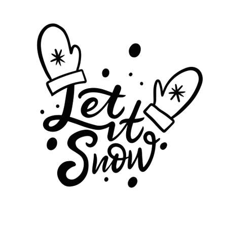 Let it Snow. Winter and Christmas holiday phrase. Hand drawn calligraphy. Modern Lettering.のイラスト素材