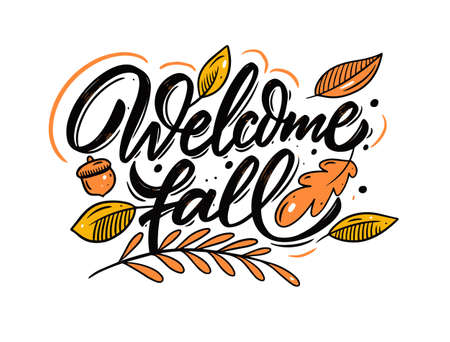 Welcome fall hand drawn calligraphy phrase. Colorful modern typography.のイラスト素材