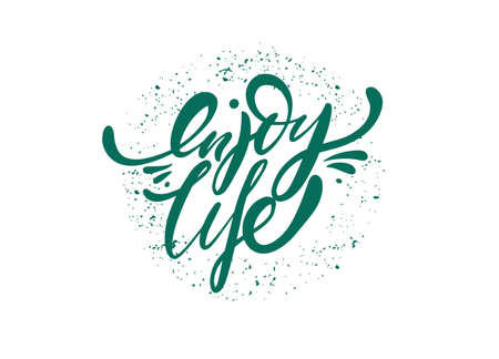 Enjoy Life. Modern calligraphy motivational phrase. Vector lettering. Isolated on white background.のイラスト素材