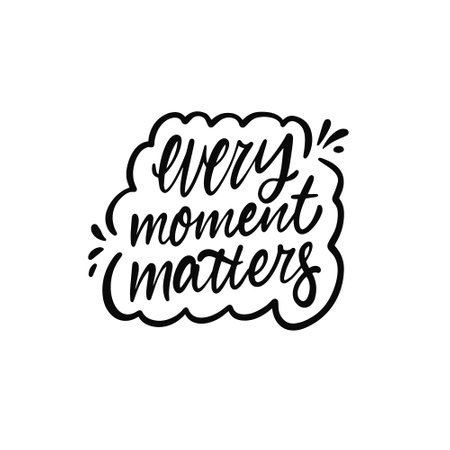 Every Moment Matters hand drawn black color calligraphy phrase vector illustration.のイラスト素材