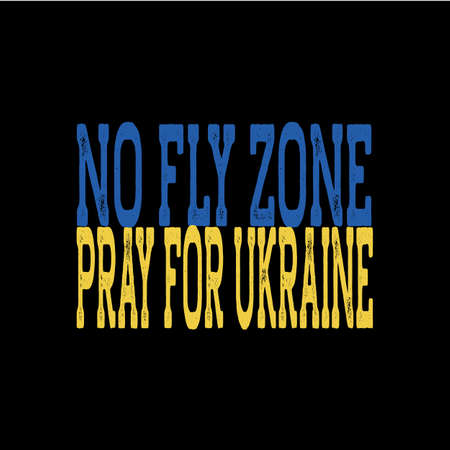 No fly zone. War in Ukraine. inscription on black background. Ukrainian and Russian military crisis. Ukraine and Russia warのイラスト素材