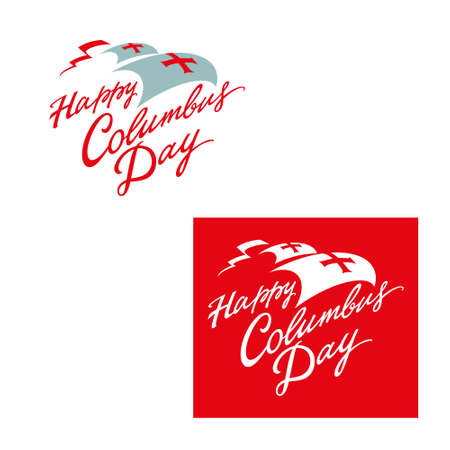 Happy Columbus Day - national American holiday, sign or logotype for a greeting card. Handwritten text, calligraphy.のイラスト素材