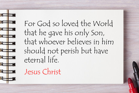 Eternal Life In Jesus Christ. Holy Bible.