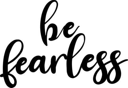 Be fearlessのイラスト素材