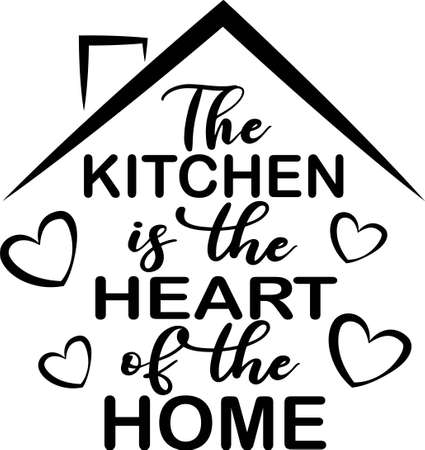 The kitchen is the heart of the home font designのイラスト素材