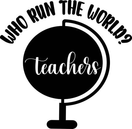 Who run the world Teachersのイラスト素材