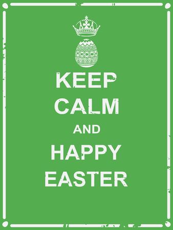 Keep calm and happy Easter poster for Easter- spring season greeting,card,webpage,commercial campaignのイラスト素材
