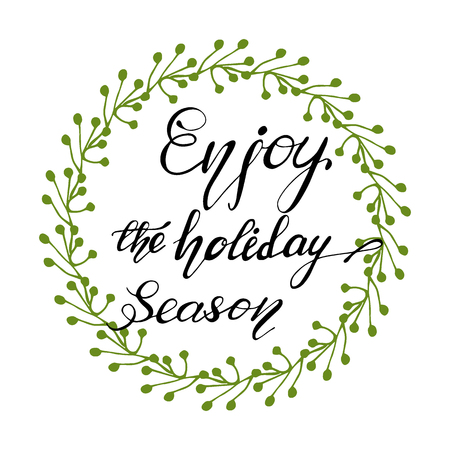 Vector illustration of enjoy the holiday season with graphic elements and lettering.のイラスト素材