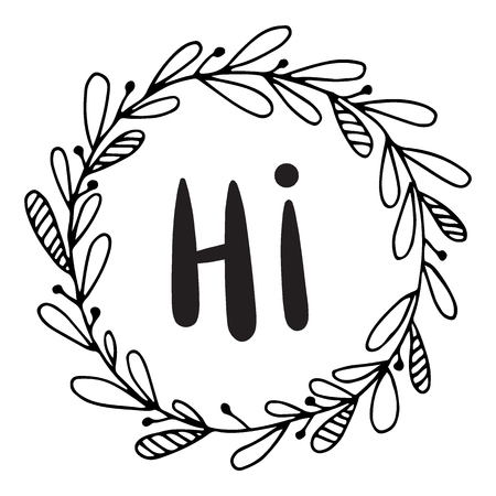 Lettering Hi and floral wreath. Vector illustration のイラスト素材