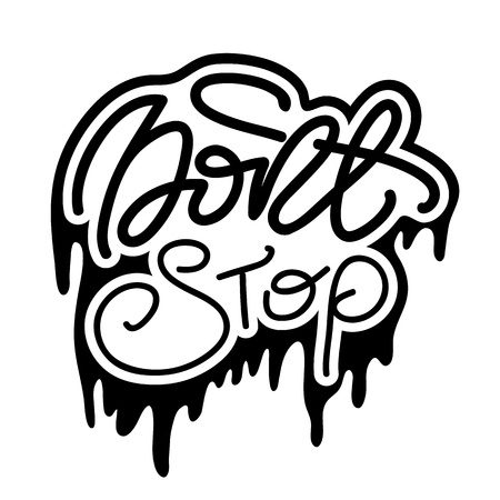 Lettering of Don't Stop Vector illustration.のイラスト素材