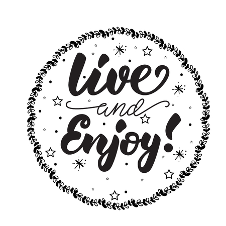 Llive and enjoy! Lettering poster. Vector illustration.のイラスト素材