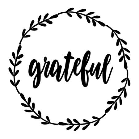 Grateful lettering with floral wreath. Vector illustration.のイラスト素材