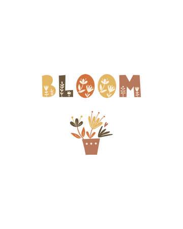 Bloom - lettering and flowers in a vase. Vector illustration.のイラスト素材