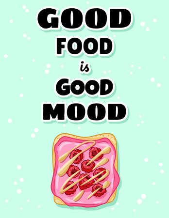 Good food is good mood sandwich postcard. Toast bread sandwich with pink icing spread and raspberry doodle healthy poster with quote. Breakfast or lunch vegan food. Stock vegetarian illustrationのイラスト素材