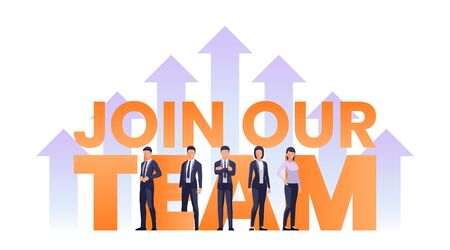 Business team standing with JOIN OUR TEAM text. Job recruiting advertisement concept.のイラスト素材