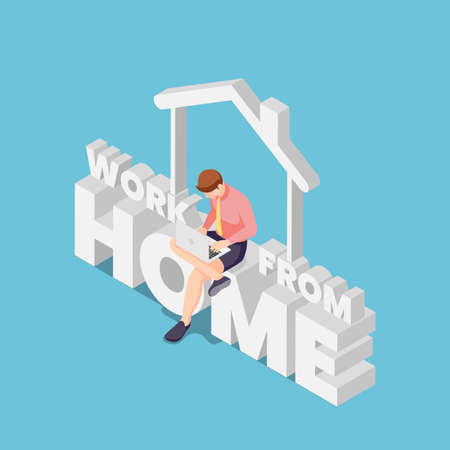 Flat 3d Isometric Businessman Working with Laptop and Sitting on Work From Home Text. Work From Home to Avoid Covid-19 Virus Concept.のイラスト素材