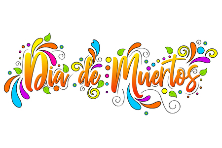 Dia De Muertos. text poster lettering isolated on white background, holiday posterのイラスト素材