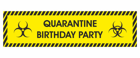 Quarantine birthday party poster. Warning symbols. Coronavirus. Black and yellow colorsのイラスト素材
