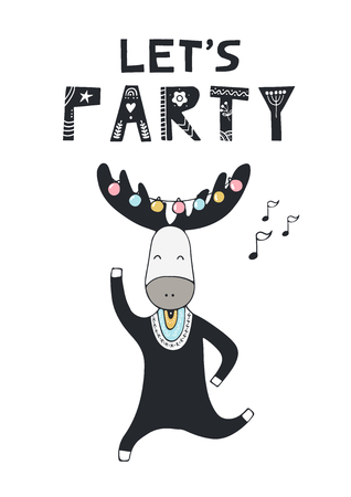 Let's party - nursery birthday poster with elk and lettering in in scandinavian style. Color vector illustration.のイラスト素材