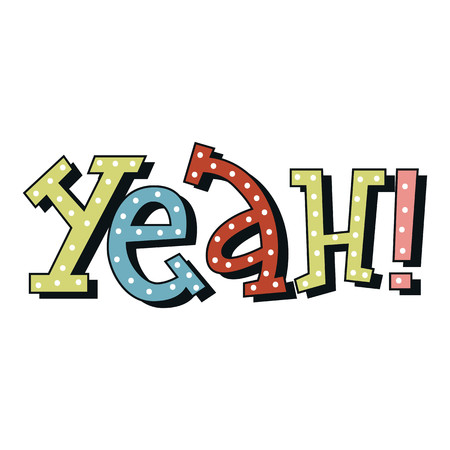 Yeah - cute unique nursery hand drawn lettering. Color kids vector illustration in scandinavian style.のイラスト素材