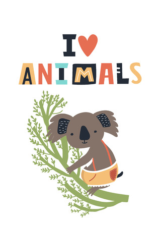 I love animals - Cute kids hand drawn nursery poster with koala animal and lettering. Color vector illustration in scandinavian style.のイラスト素材