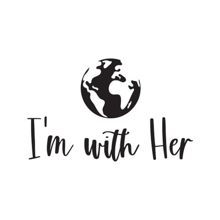 Minimalist eco-themed design featuring a stylized Earth above the handwritten-style text Im with Her.のイラスト素材