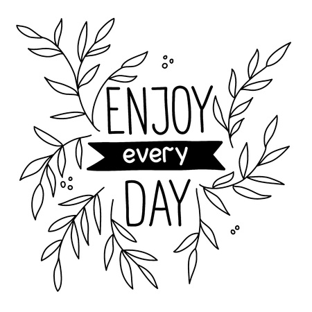 Lettering Enjoy every day on white background. Illustration vectorのイラスト素材