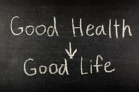 Good Health Good Life on Blackboardの写真素材