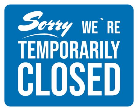 Sorry, we are temporarily closed. Blue sign. Vectorのイラスト素材