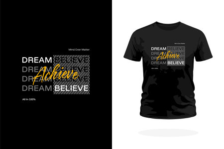 Bold typography design with the phrase Dream Believe Achieve. Ideal for inspirational apparel, success-driven fashion, and positive mindset merchandiseのイラスト素材