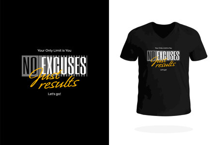 No excuses just results t-shirt design. Focus on achievement and performance.のイラスト素材