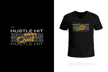 Hustle Hit Never Quit bold text t-shirt designのイラスト素材