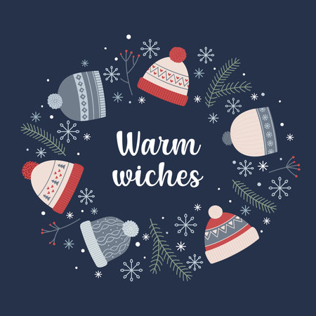 Warm wishes. Round frame of winter hats, winter plants, snowflakes and lettering.のイラスト素材