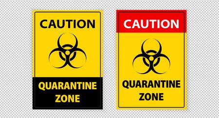 A4 warning sign. Quarantine zone and biohazard sign. Black inscription on yellow background. Coronavirus dangerのイラスト素材