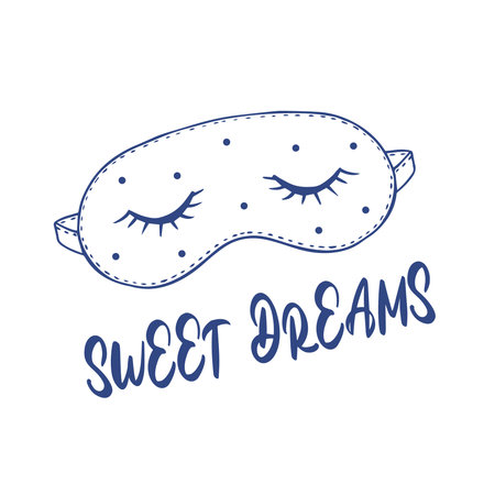 Illustration with sleep mask and caption - Sweet Dreams. Drawing of closed eyes. Caligraphic lettering hand drawn. Nighttime facial accessory, a relaxing blindfold for traveling. Vector.のイラスト素材