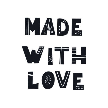 MADE WITH LOVE inscription. Scandinavian style vector illustration with hand drawn decorative abstract elements.のイラスト素材