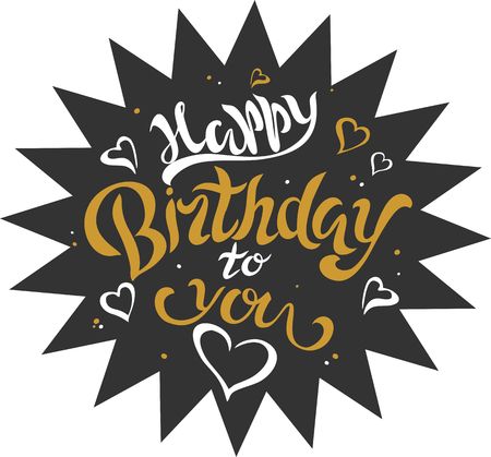 Happy birthday to you Lettering Greeting card. Calligraphy Vector illustration.のイラスト素材
