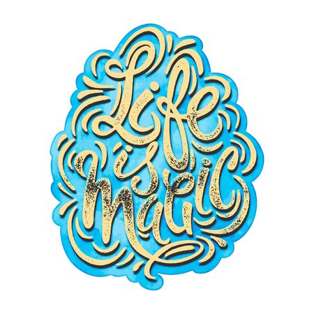 Life is magic concept hand lettering motivation poster.Artistic design for a logo, greeting cards, invitations, posters, banners, seasonal greetings illustrations.のイラスト素材